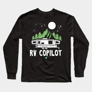 RV Copilot Camping Hiking Gift Idea Long Sleeve T-Shirt